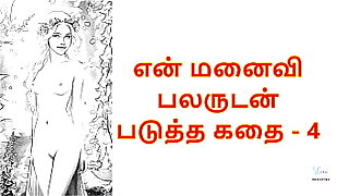 My Wife in Many Men  4  Tamil Audio Sex Story